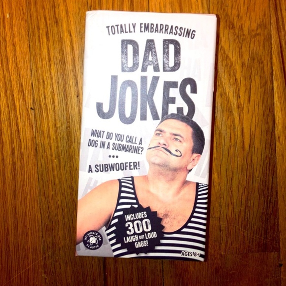 Dad Jokes - “Totally embarrassing dad jokes”  - NIB